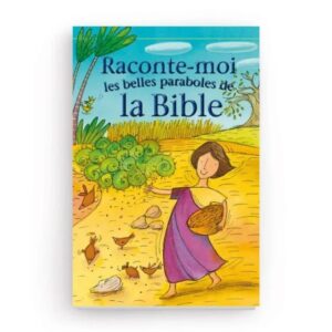Raconte moi les belles paraboles de la bible